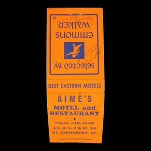 Vintage 60's Matchbook Cover Aime's Motel And Restaurant‎ St. Johnsbury, VT.